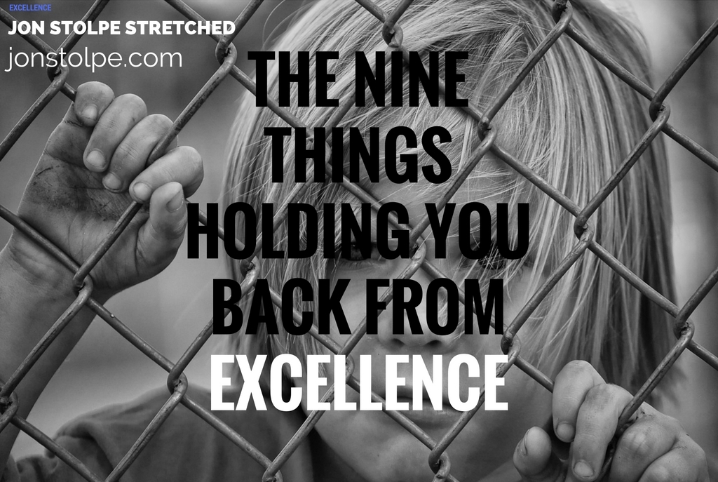 the-nine-things-holding-you-back-from-excellence